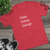 Oaky Dokey Design Word Shirt