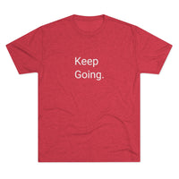 Keep Going Word Shirt