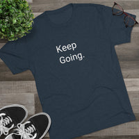 Keep Going Word Shirt