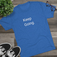 Keep Going Word Shirt