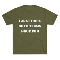 Both Teams Have Fun Word Shirt