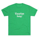 Vacation Baby Word Shirt