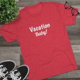 Vacation Baby Word Shirt