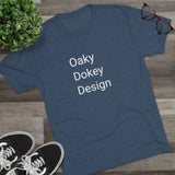 Oaky Dokey Design Word Shirt