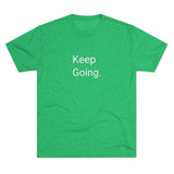 Keep Going Word Shirt