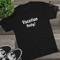 Vacation Baby Word Shirt