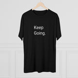 Keep Going Word Shirt