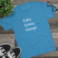 Oaky Dokey Design Word Shirt