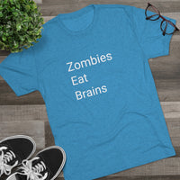 Zombies Eat Brains Word Shirt