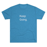 Keep Going Word Shirt