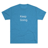 Keep Going Word Shirt