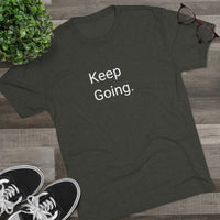 Keep Going Word Shirt