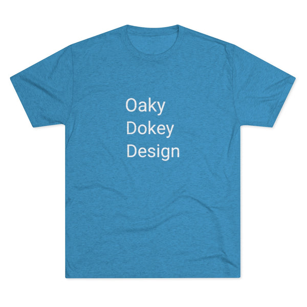 Oaky Dokey Design Word Shirt