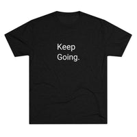 Keep Going Word Shirt