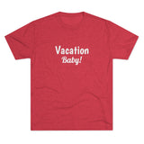 Vacation Baby Word Shirt