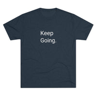 Keep Going Word Shirt