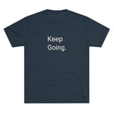 Keep Going Word Shirt