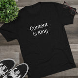 Content is King Word Shirt