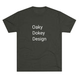 Oaky Dokey Design Word Shirt